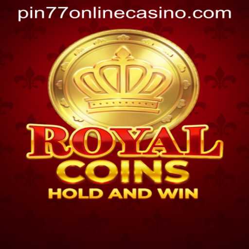 Discover the Thrilling World of RoyalCoins: An Exciting Journey at PIN77 ONLINE CASINO